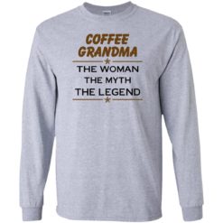 image 812 247x247px Coffee Grandma The Woman The Myth The Legend Shirt