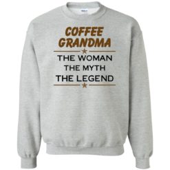 image 816 247x247px Coffee Grandma The Woman The Myth The Legend Shirt