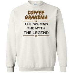 image 817 247x247px Coffee Grandma The Woman The Myth The Legend Shirt