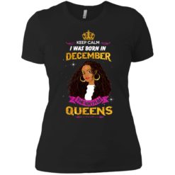 image 839 247x247px Keep Calm I Was Born In December The Birth Of Queens T Shirts, Tank Top