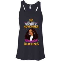image 850 247x247px Keep Calm I Was Born In November The Birth Of Queens T Shirts, Tank Top