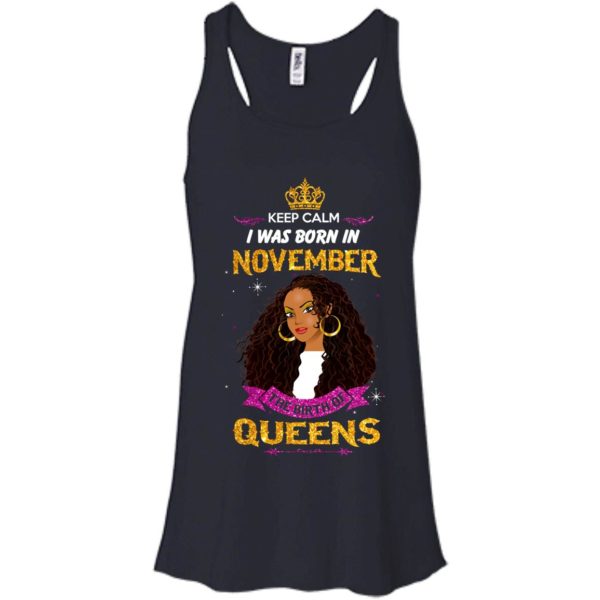image 850 600x600px Keep Calm I Was Born In November The Birth Of Queens T Shirts, Tank Top