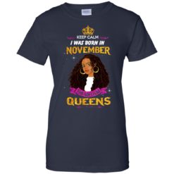 image 857 247x247px Keep Calm I Was Born In November The Birth Of Queens T Shirts, Tank Top