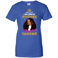 image 858 247x247px Keep Calm I Was Born In November The Birth Of Queens T Shirts, Tank Top