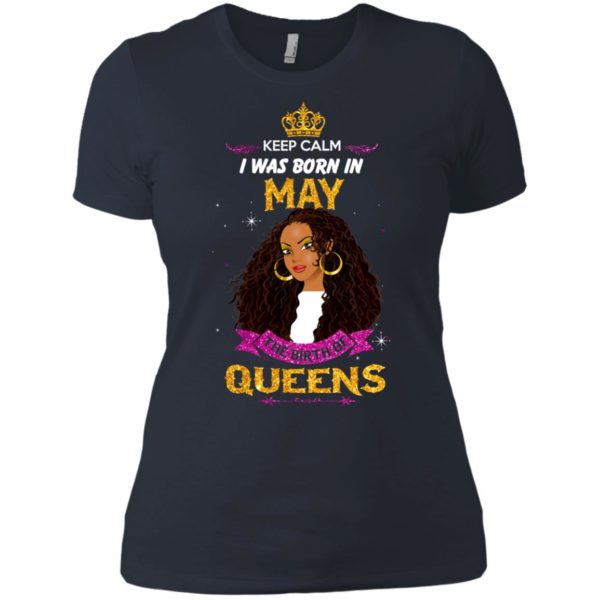 image 866 600x600px Keep Calm I Was Born In May The Birth Of Queens T Shirts, Tank Top