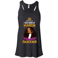image 875 247x247px Keep Calm I Was Born In March The Birth Of Queens T Shirts, Tank Top