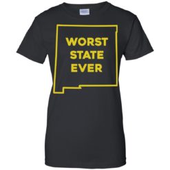 image 1007 247x247px New Mexico Worst State Ever T Shirts, Hoodies, Tank Top