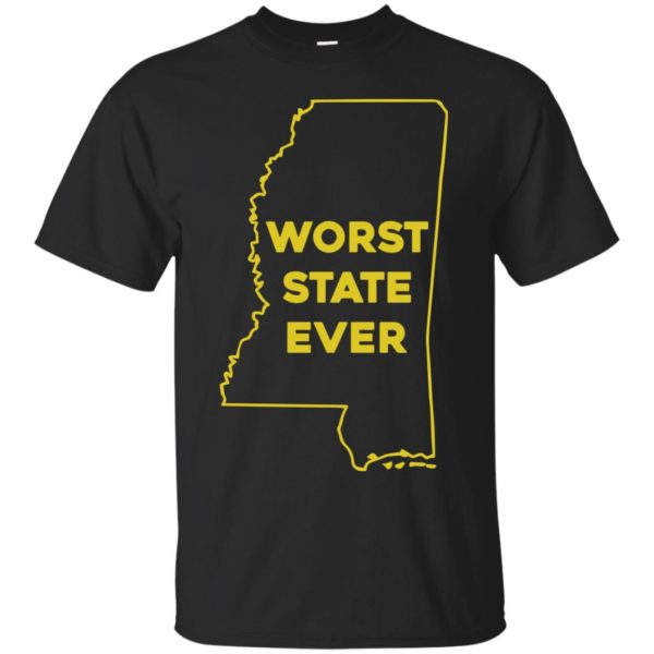 image 1033 600x600px Mississippi Worst State Ever T Shirts, Hoodies, Tank Top