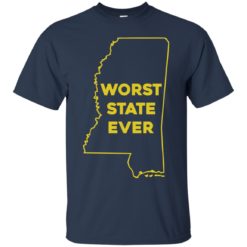 image 1034 247x247px Mississippi Worst State Ever T Shirts, Hoodies, Tank Top