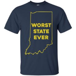 image 1046 247x247px Indiana Worst State Ever Shirt