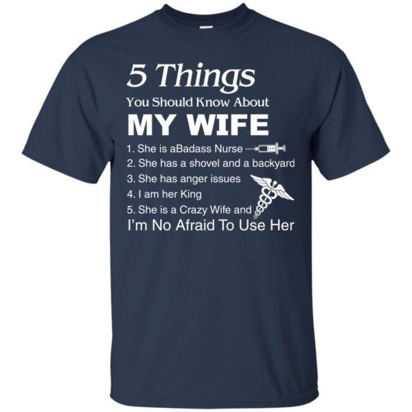image 1230 600x600px Nurse Shirt: 5 Things You Should Know About My Wife T shirt