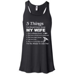 image 1231 247x247px Nurse Shirt: 5 Things You Should Know About My Wife T shirt