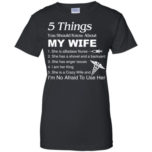 image 1239 600x600px Nurse Shirt: 5 Things You Should Know About My Wife T shirt