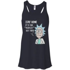 image 204 247x247px Rick Sanchez: Stay Home It's Too Peopley Out There T Shirts, Hoodies