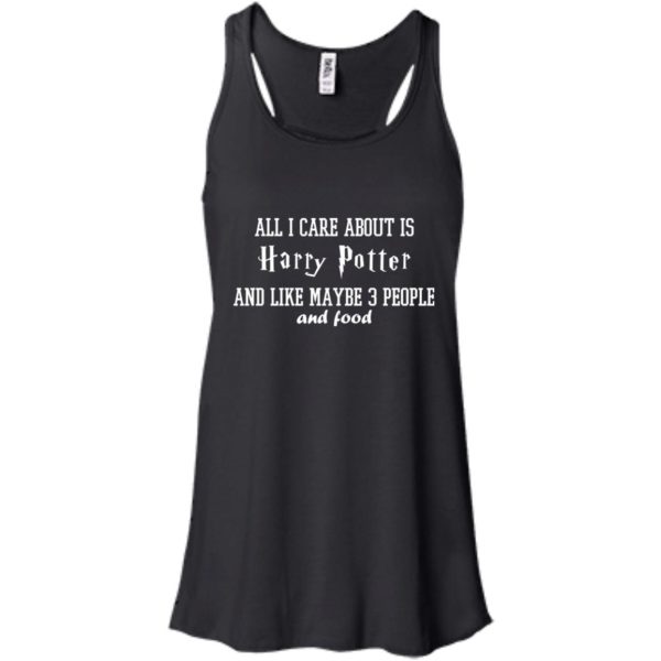 image 281 600x600px All I care about is Harry Potter and maybe 3 people and food t shirt