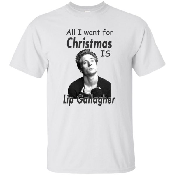 image 361 600x600px Shameless: All I want for Christmas is Lip Gallagher T Shirts, Hoodies, Tank Top