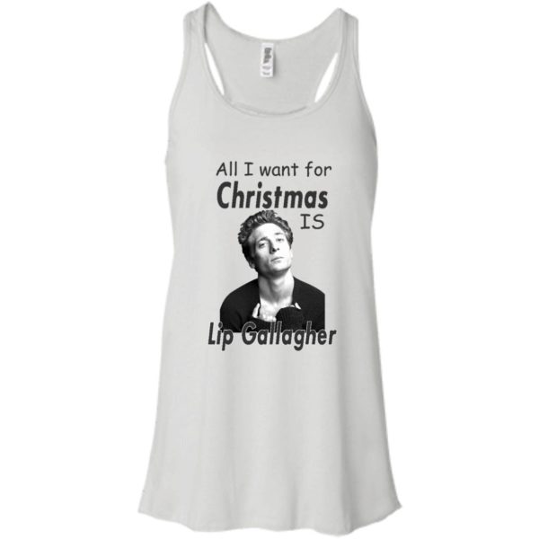 image 362 600x600px Shameless: All I want for Christmas is Lip Gallagher T Shirts, Hoodies, Tank Top