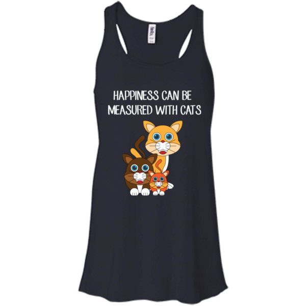 image 413 600x600px Happiness can be measured with cats t shirts, hoodies, tank