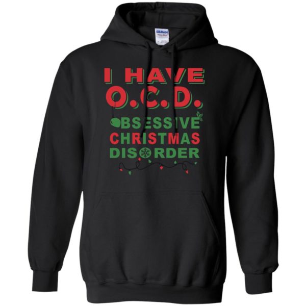 image 466 600x600px I Have OCD Obsessive Christmas Disorder T Shirts, Hoodies, Tank