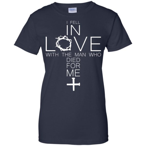 image 477 600x600px I Fell In Love With The Man Who Die For Me T Shirts, Hoodies, Tank