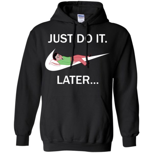 image 493 600x600px Just do it later – Joan Cornellà T shirt, hoodies, tank top