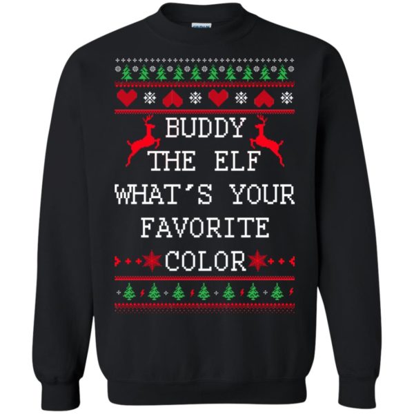 image 581 600x600px Buddy The Elf What's Your Favorite Color Christmas Sweater