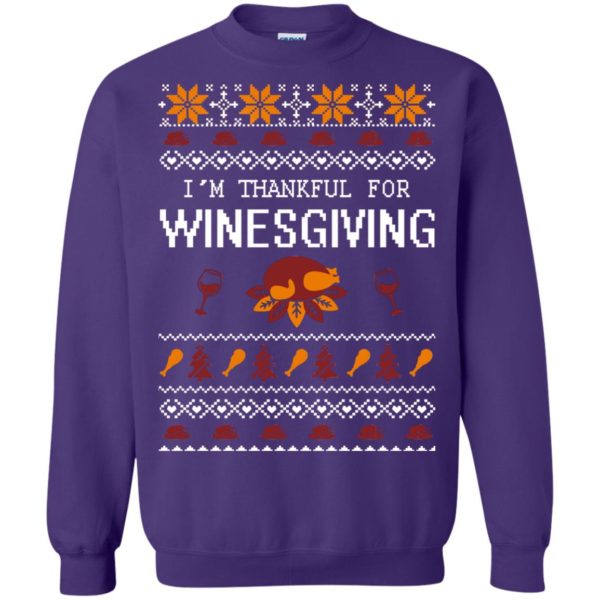 image 598 600x600px I'm Thankful For Winesgiving Thankgiving Sweater