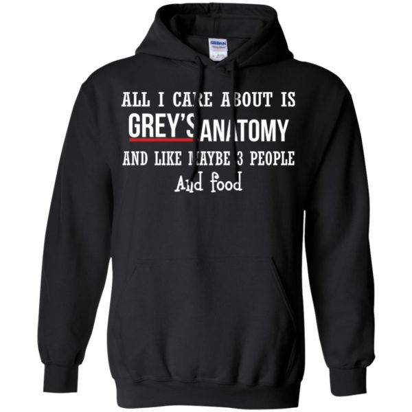 image 629 600x600px All I Care About Is Grey's Anatomy And Like Maybe 3 People and Food T Shirts