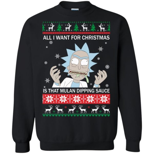 image 681 600x600px Rick and Morty Sweater All I Want For Christmas Is That Mulan Dipping Sauce Shirt