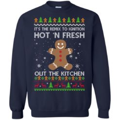 image 739 247x247px It's The Remix To Ignition Hot 'N Fresh Out The Kitchen Christmas Sweater