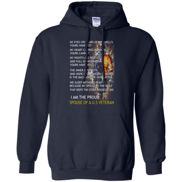 image 771 600x600px I am the proud spouse of a U.S Veteran, my eyes cry tears of farewell’s t shirt