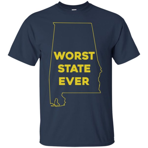 image 986 600x600px Alabama Worst State Ever T Shirts, Hoodies, Tank