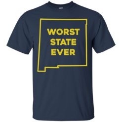image 998 247x247px New Mexico Worst State Ever T Shirts, Hoodies, Tank Top