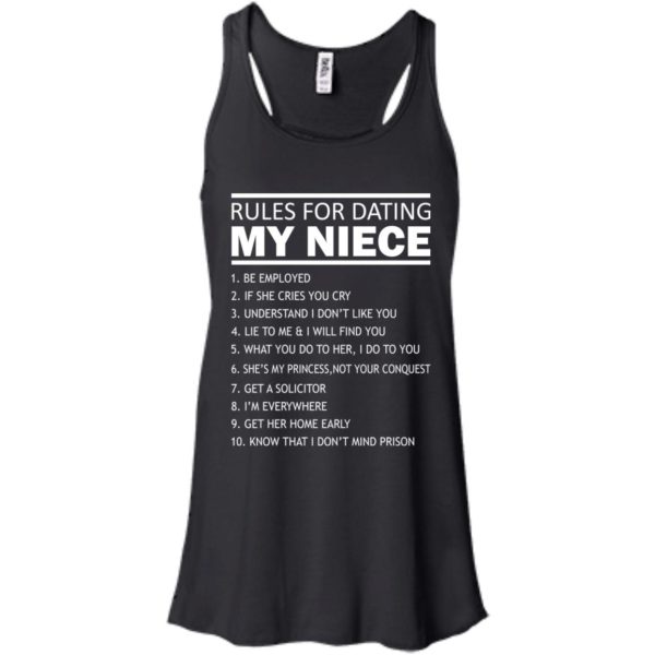 image 49 600x600px Rules For Dating My Niece T Shirts, Sweatshirt, Tank Top