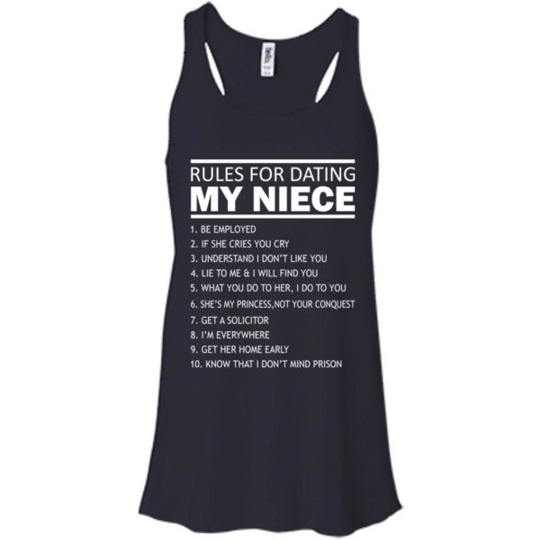 image 50 600x600px Rules For Dating My Niece T Shirts, Sweatshirt, Tank Top