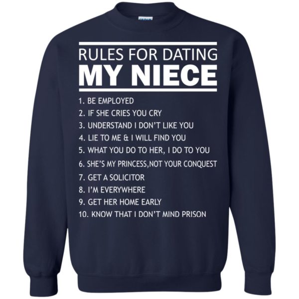 image 56 600x600px Rules For Dating My Niece T Shirts, Sweatshirt, Tank Top