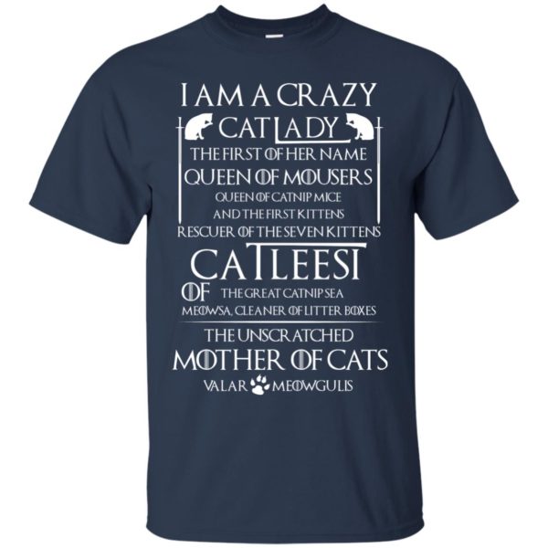 image 60 600x600px Game Of Thrones: I Am A Crazy Cat Lady T Shirts, Tank Top, Sweatshirt