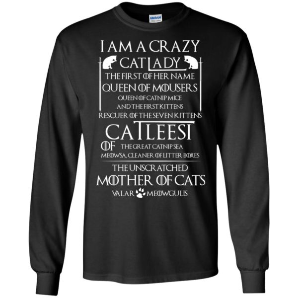 image 63 600x600px Game Of Thrones: I Am A Crazy Cat Lady T Shirts, Tank Top, Sweatshirt