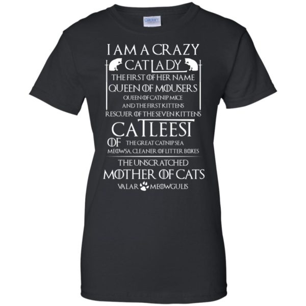 image 69 600x600px Game Of Thrones: I Am A Crazy Cat Lady T Shirts, Tank Top, Sweatshirt