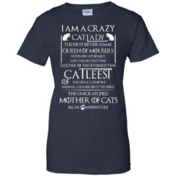 image 70 247x247px Game Of Thrones: I Am A Crazy Cat Lady T Shirts, Tank Top, Sweatshirt