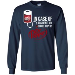 image 100 247x247px In Case Of Accident My Blood Type Is Dr Pepper T Shirts