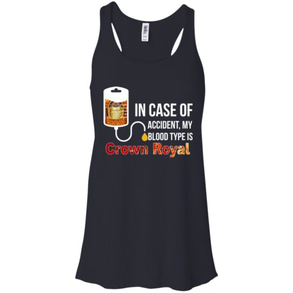 image 158 600x600px In Case Of Accident My Blood Type Is Crown Royal T Shirts, Hoodies
