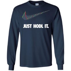 image 184 247x247px Cryptocurrency Just Hodl It T Shirts, Hoodies, Tank