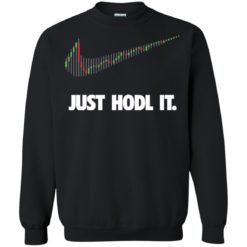 image 187 247x247px Cryptocurrency Just Hodl It T Shirts, Hoodies, Tank