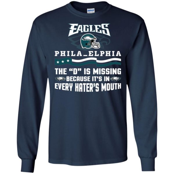 image 41 600x600px Philadelphia Eagles The D Is Missing Because It's In Every Hater's Mouth T Shirt