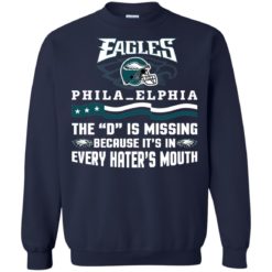 image 45 247x247px Philadelphia Eagles The D Is Missing Because It's In Every Hater's Mouth T Shirt