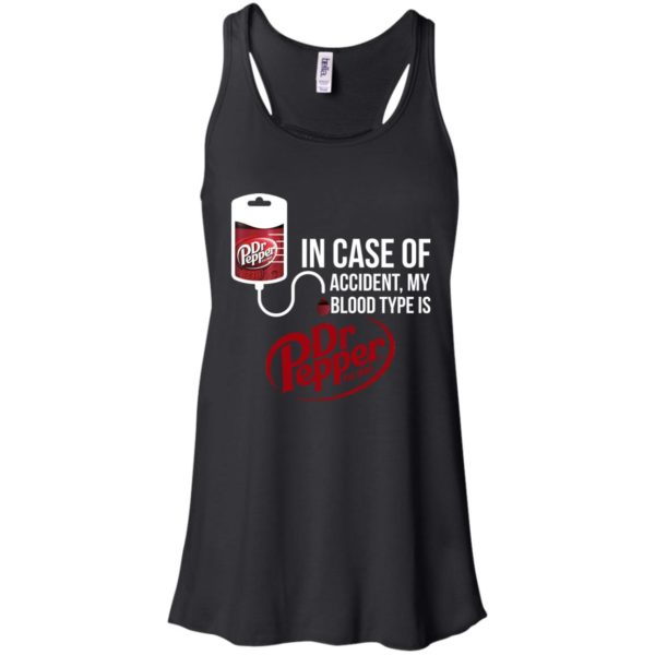 image 97 600x600px In Case Of Accident My Blood Type Is Dr Pepper T Shirts