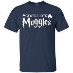 image 21 247x247px Good Luck Muggles T Shirts