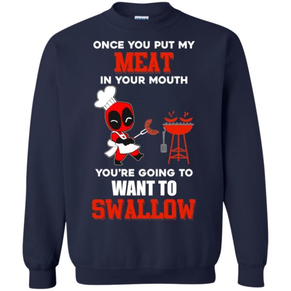 image 314 600x600px Deadpool: Once you put my meat in your mouth t shirt, hoodies, tank top