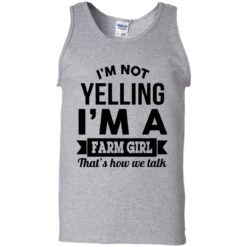 image 324 247x247px I'm Not Yelling I'm A Farm Girl That's How We Talk T Shirts, Hoodies, Tank Top
